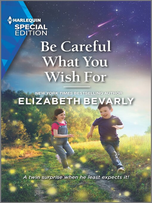 Title details for Be Careful What You Wish For by Elizabeth Bevarly - Available